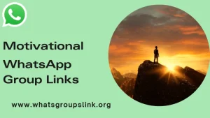 Motivational Whatsapp group links feature image